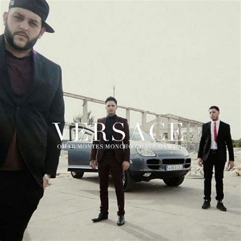 chandal versace omar montes|Versace (feat. Moncho Chavea & Damaco) .